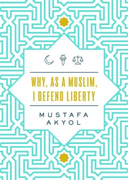 Why, As a Muslim, I Defend Liberty - MPHOnline.com