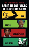 African Activists of the Twentieth Century - MPHOnline.com