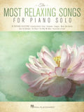 The Most Relaxing Songs for Piano Solo - MPHOnline.com