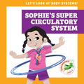 Sophie's Super Circulatory System - MPHOnline.com