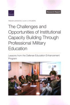 The Challenges and Opportunities of Institutional Capacity Building Through Professional Military Education - MPHOnline.com