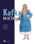 Kafka in Action - MPHOnline.com