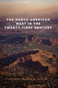 The North American West in the Twenty-first Century - MPHOnline.com