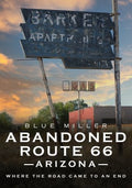 Abandoned Route 66 Arizona - MPHOnline.com