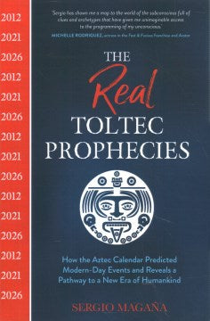 The Real Toltec Prophecies - MPHOnline.com