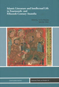 Islamic Literature and Intellectual Life in Fourteenth- and Fifteenth-Century Anatolia - MPHOnline.com