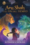 Aru shah y el fin del tiempo/ Aru Shah and The End of Time - MPHOnline.com