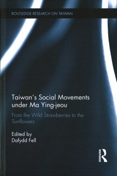 Taiwan's Social Movements Under Ma Ying-Jeou - MPHOnline.com