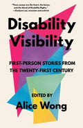 Disability Visibility - First-Person Stories from the Twenty-First Century - MPHOnline.com