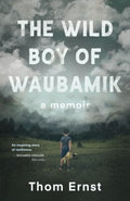 The Wild Boy of Waubamik - MPHOnline.com