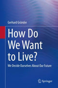 How Do We Want to Live? - MPHOnline.com