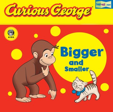 Curious George Bigger and Smaller - MPHOnline.com