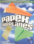 Paper Airplanes: Flight-School, Level 1 - MPHOnline.com