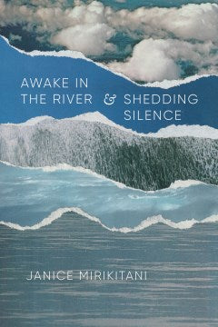 Awake in the River & Shedding Silence - MPHOnline.com