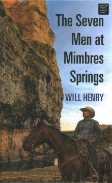 The Seven Men at Mimbres Springs - MPHOnline.com