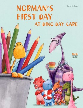 Norman's First Day at Dino Day Care - MPHOnline.com