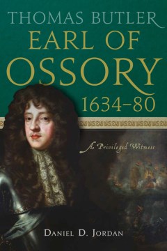 Thomas Butler, Earl of Ossory, 1634-80 - MPHOnline.com