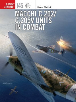 Macchi C.202/C.205v Units in Combat - MPHOnline.com