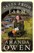 Tales from the Farm by the Yorkshire Shepherdess - MPHOnline.com