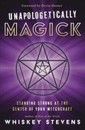 Unapologetically Magick - MPHOnline.com