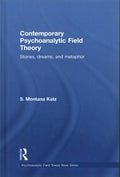 Contemporary Psychoanalytic Field Theory - MPHOnline.com