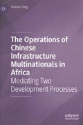 The Operations of Chinese Infrastructure Multinationals in Africa - MPHOnline.com