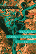 Headless John the Baptist Hitchhiking - MPHOnline.com