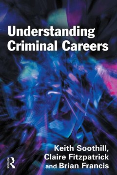 Understanding Criminal Careers - MPHOnline.com