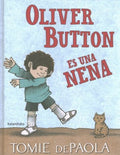 Oliver Button es una nena/ Oliver Button Is a Sissy - MPHOnline.com