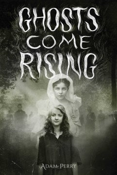 Ghosts Come Rising - MPHOnline.com