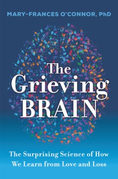 The Grieving Brain - MPHOnline.com