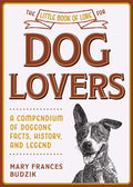 The Little Book of Lore for Dog Lovers - MPHOnline.com