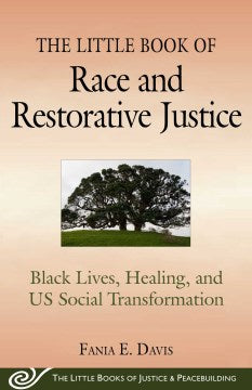 The Little Book of Race and Restorative Justice - MPHOnline.com