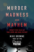 Murder, Madness and Mayhem - MPHOnline.com