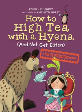 How to High Tea With a Hyena (And Not Get Eaten) - MPHOnline.com