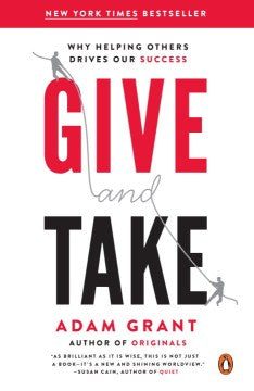 Give and Take: Why Helping Others Drives Our Success - MPHOnline.com