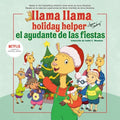 Llama Llama Holiday Helper/ Llama Llama El Ayudante De Las Fiestas - MPHOnline.com