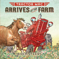 Tractor Mac Arrives at the Farm - MPHOnline.com