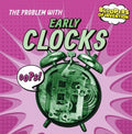 The Problem With Early Clocks - MPHOnline.com