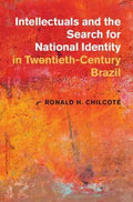 Intellectuals and the Search for National Identity in Twentieth-Century Brazil - MPHOnline.com