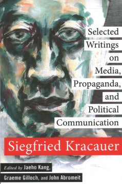 Selected Writings on Media, Propaganda, and Political Communication - MPHOnline.com