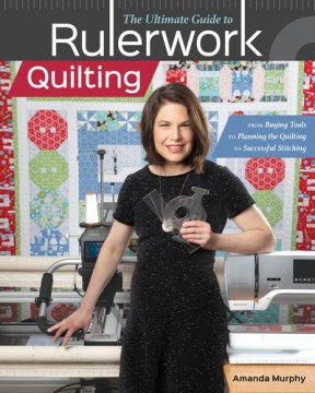 The Ultimate Guide to Rulerwork Quilting - MPHOnline.com