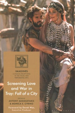 Screening Love and War in Troy - MPHOnline.com