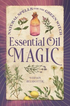 Essential Oil Magic - MPHOnline.com