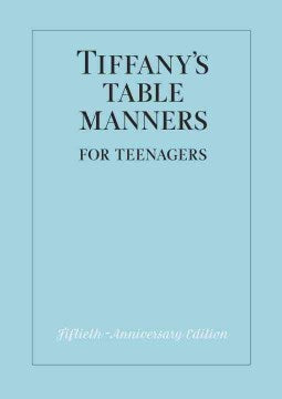 Tiffany's Table Manners for Teenagers - MPHOnline.com