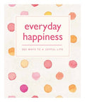 Everyday Happiness - MPHOnline.com