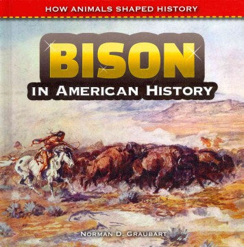 Bison in American History - MPHOnline.com