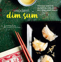 Modern Dim Sum: Delicious bite-size dumplings, rolls, buns and other small snacks - MPHOnline.com