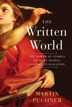 The Written World - The Power of Stories to Shape People, History, Civilization - MPHOnline.com