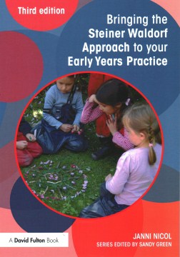 Bringing the Steiner Waldorf Approach to Your Early Years Practice - MPHOnline.com